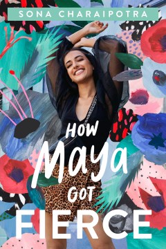 How Maya got Fierce