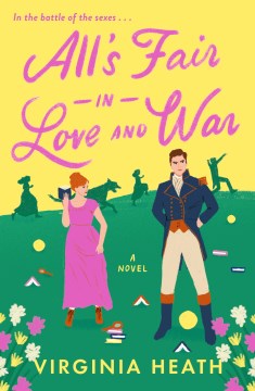 All's fair in love and war - a novel