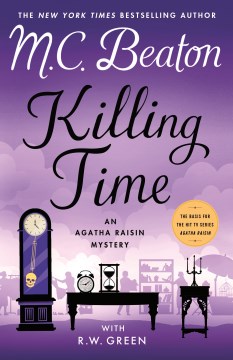 Killing Time - An Agatha Raisin Mystery