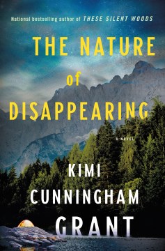 The nature of disappearing - a novel