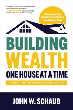 Building wealth one house at a time