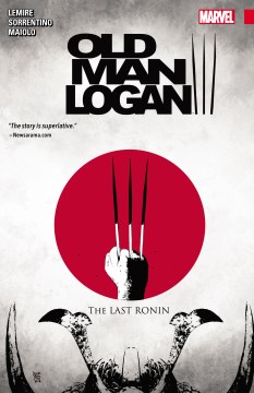 Old man Logan - the last Ronin