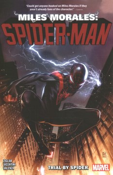 Miles Morales- Spider-Man. Spider-Man Trial By Spider Trial by spider
