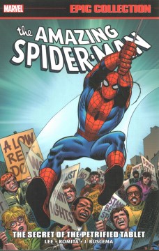 Amazing Spider-man Epic Collection - The Secret of the Petrified Tablet New Printing