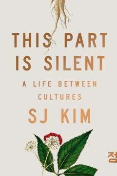 This Part Is Silent - A Life Between Cultures