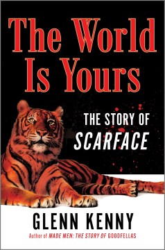 The World Is Yours - The Story of Scarface