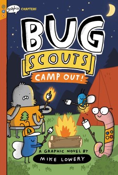 Bug Scouts - camp out!