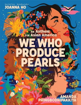 We Who Produce Pearls - An Anthem for Asian America
