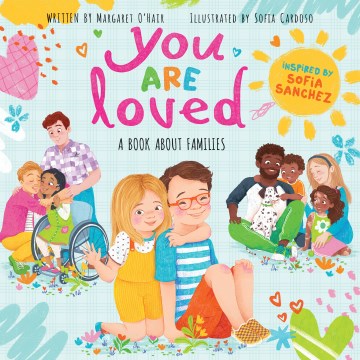 You are loved - a book about families