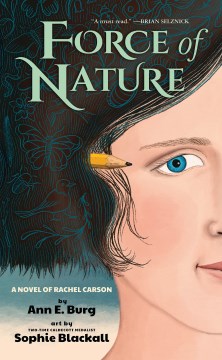 Force of nature - a novel of Rachel Carson