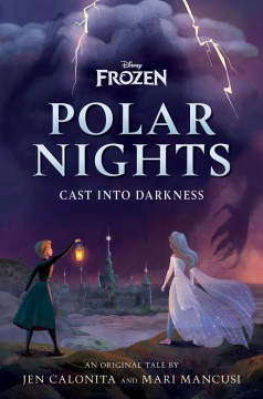 Disney Frozen Polar Nights - Cast into Darkness