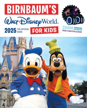 Birnbaun's 2025 Walt Disney World for kids - the official guide.