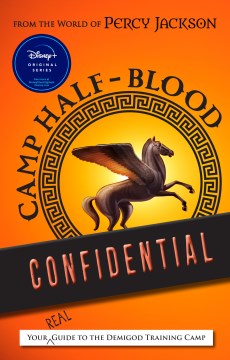 Camp Half-Blood confidential - your real guide to the demigod training camp