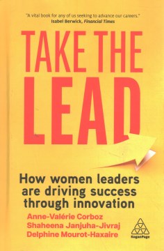 Take the Lead - How Women Leaders Are Driving Success Through Innovation
