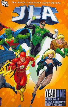 Justice League of America. Year one
