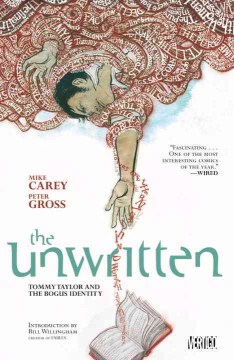 The unwritten. 1, Tommy Taylor and the bogus identity