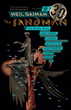 The Sandman. Volume 9, The kindly ones