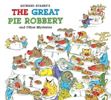 The Great Pie Robbery and Other Mysteries