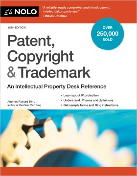 Patent, copyright & trademark - an intellectual property desk reference
