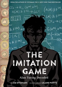 The imitation game : Alan Turing decoded