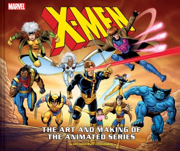 X-Men - the art and making of the animated series