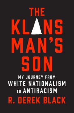 The Klansman's Son - My Journey from White Nationalism to Antiracism