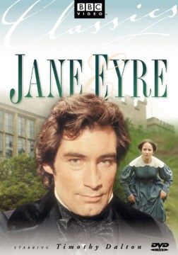 Jane Eyre [Television program - 1983] [Timothy Dalton]
