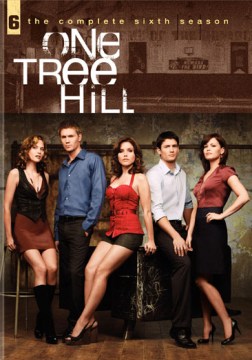 One Tree Hill. The complete sixth season