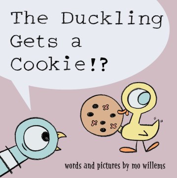 title - The Duckling Gets A Cookie!?