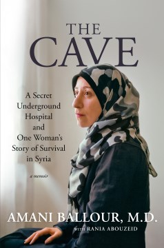The cave - a woman's story of survival in Syria