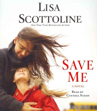 Save me [a novel]