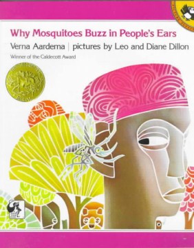 Why Mosquitoes Buzz in People's Ears : a West African Tale