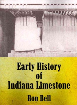 Early History of Indiana Limestone