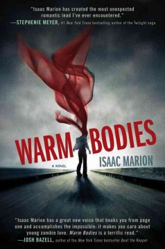 Warm bodies : a novel