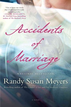 Accidents of marriage : a novel