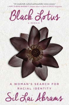 Black lotus : a woman's search for racial identity