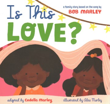 Is this love? - a family story based on the song by Bob Marley