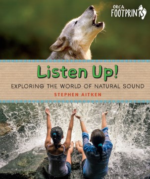 Listen up! - exploring the world of natural sound