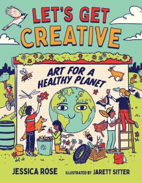 Let's Get Creative - Art for a Healthy Planet