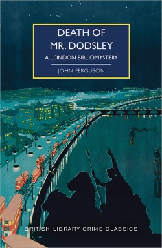Death of Mr. Dodsley - A London Bibliomystery