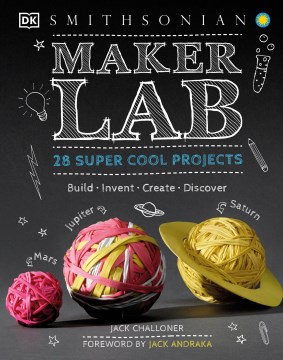 Cover image for `Maker lab : 28 super cool projects book`