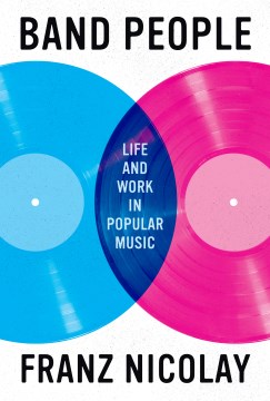 Band people - life and work in popular music.