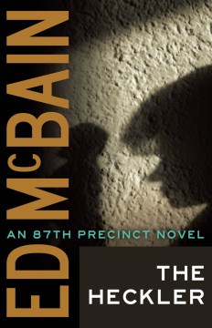 The heckler - an 87th Precinct novel