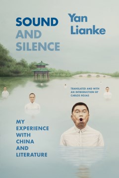Sound and silence - my experience with China and literature