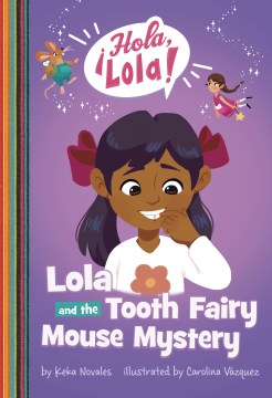 Lola and the tooth fairy mouse mystery