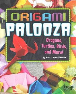 Origamipalooza-:-dragons,-turtles,-birds,-and-more!