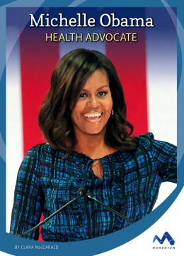 Michelle Obama : health advocate