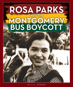 title - Rosa Parks and the Montgomery Bus Boycott
