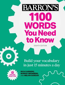 1100 Words You Need to Know + Online Practice- Build Your Vocabulary in Just 15 Minutes a Day!