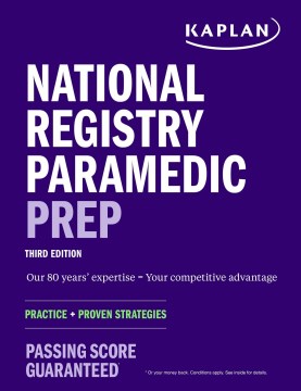 National registry paramedic prep - practice + proven strategies